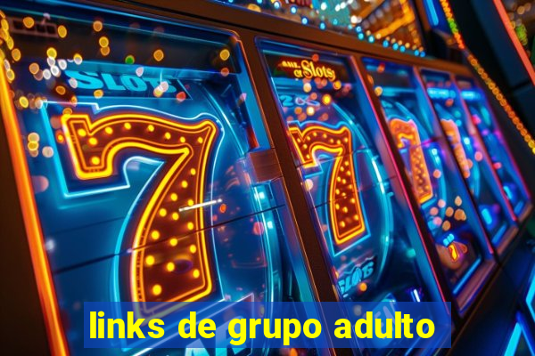 links de grupo adulto