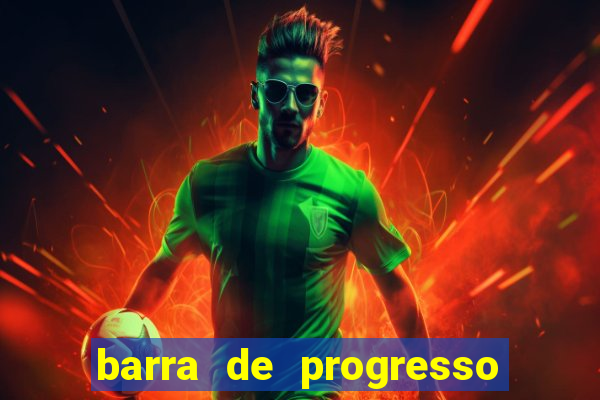 barra de progresso 99 blaze o que significa