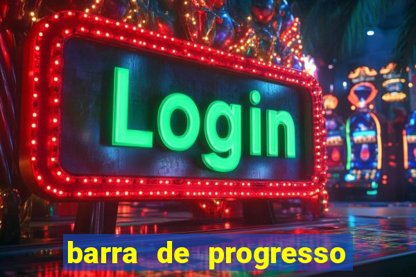 barra de progresso 99 blaze o que significa