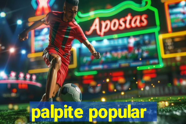 palpite popular