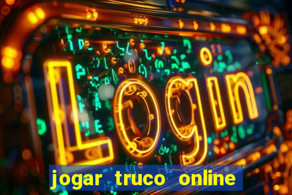 jogar truco online valendo dinheiro