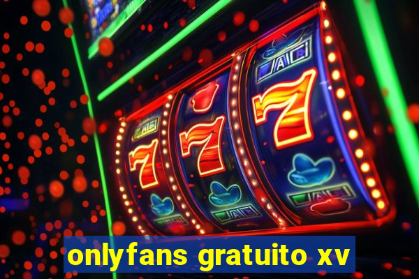 onlyfans gratuito xv