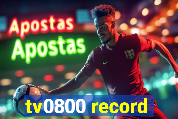 tv0800 record