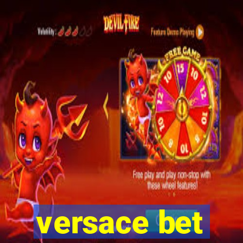 versace bet