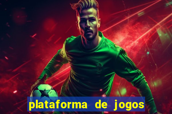 plataforma de jogos chinesa confiável