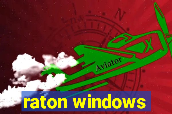 raton windows