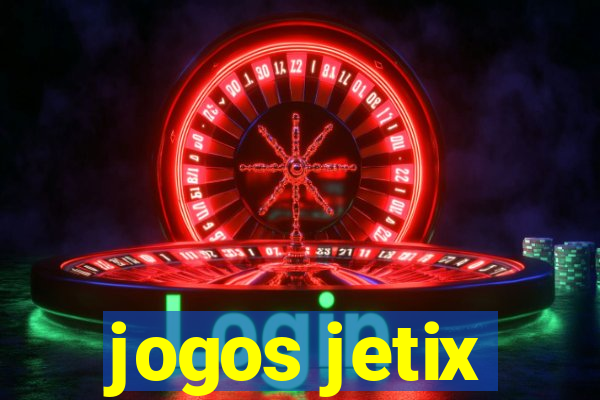 jogos jetix