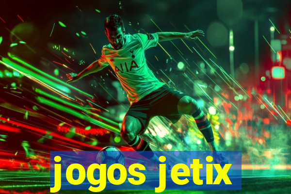 jogos jetix