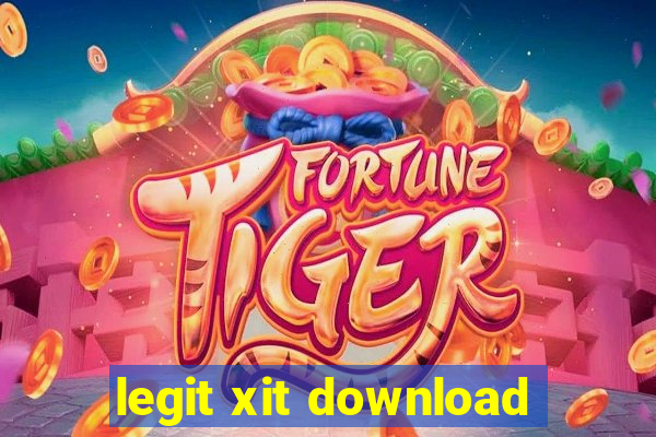 legit xit download