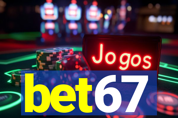 bet67