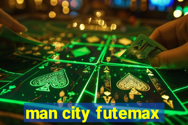 man city futemax