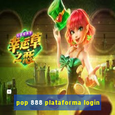 pop 888 plataforma login