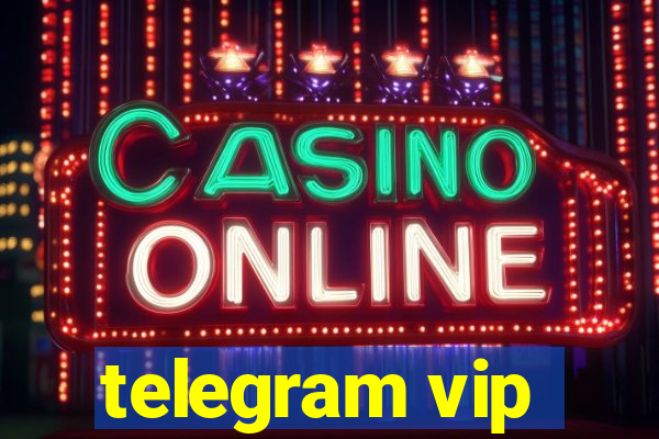 telegram vip