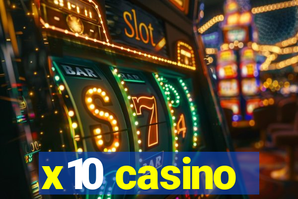 x10 casino