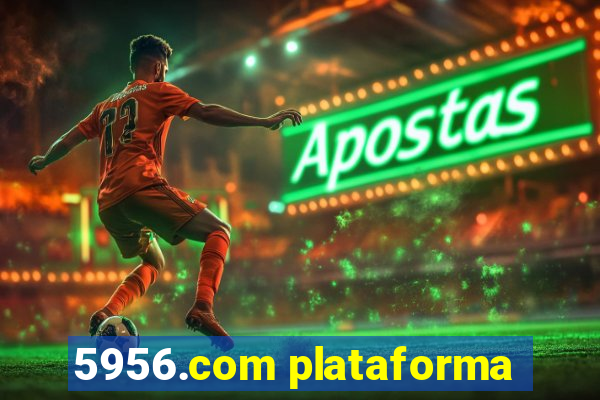 5956.com plataforma