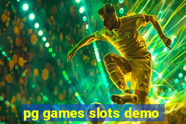 pg games slots demo