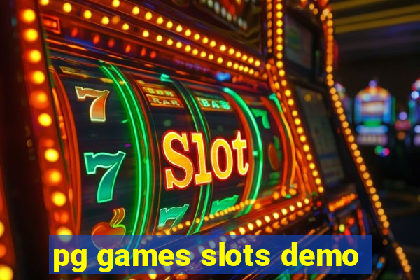 pg games slots demo