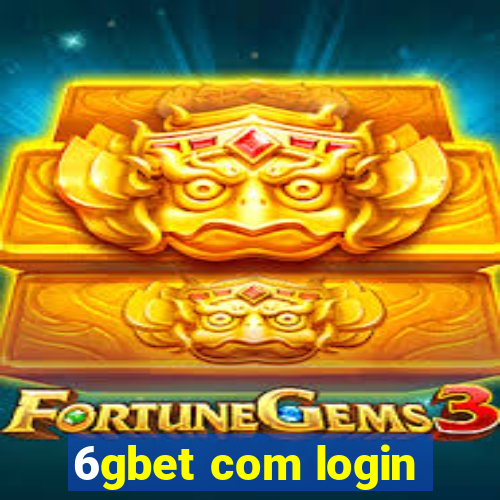 6gbet com login