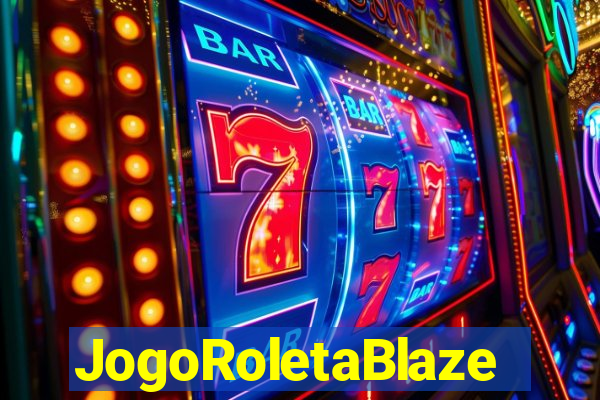 JogoRoletaBlaze