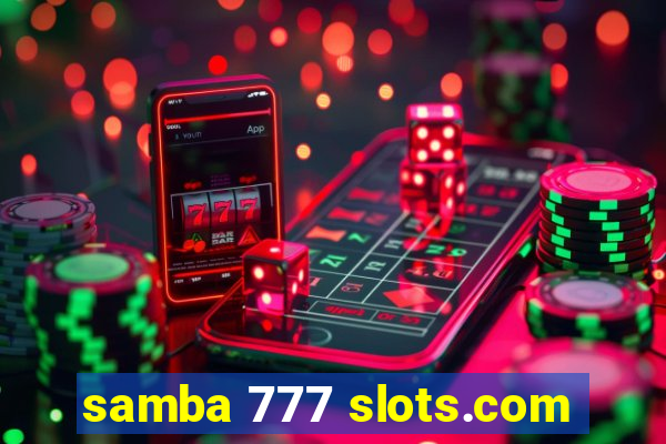 samba 777 slots.com