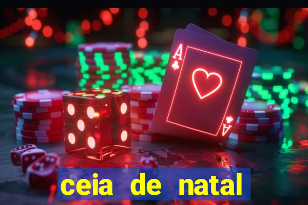 ceia de natal lista completa