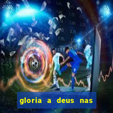 gloria a deus nas alturas cifra