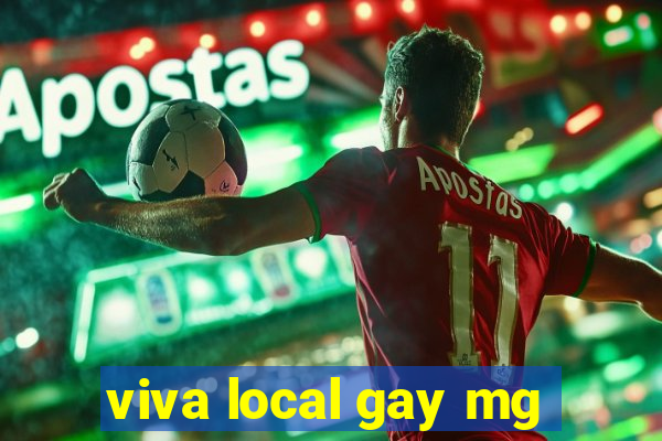 viva local gay mg