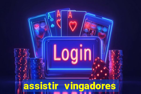 assistir vingadores ultimato filme completo dublado google drive