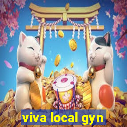 viva local gyn