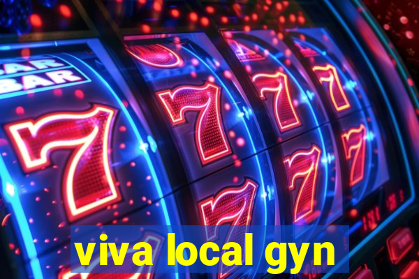 viva local gyn