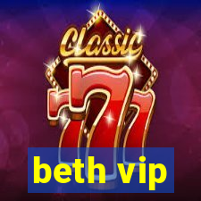 beth vip