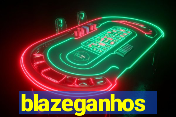 blazeganhos