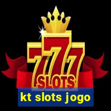 kt slots jogo