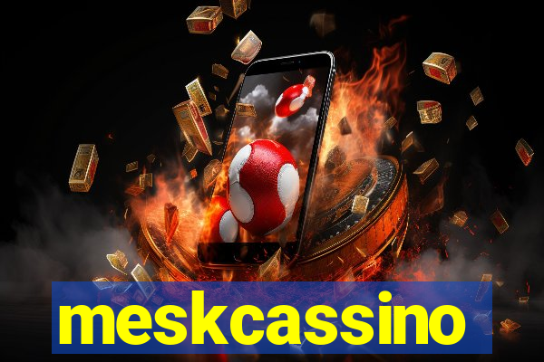 meskcassino