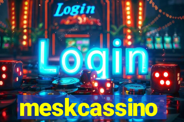 meskcassino