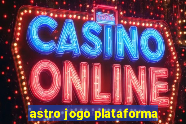 astro jogo plataforma