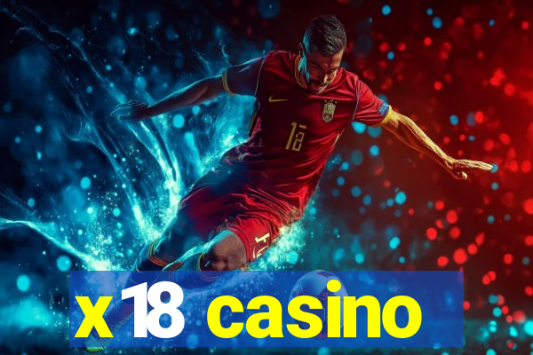 x18 casino