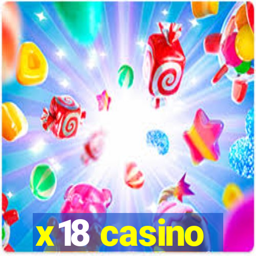 x18 casino