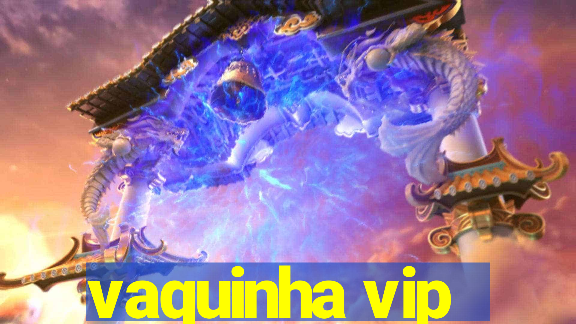 vaquinha vip