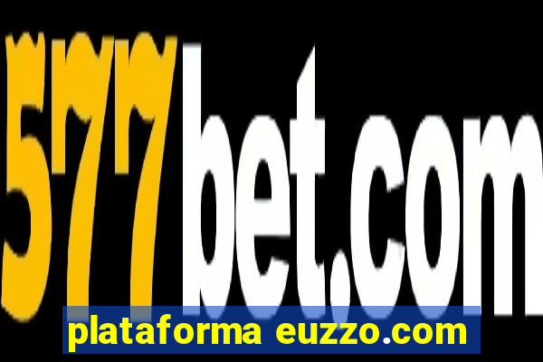 plataforma euzzo.com