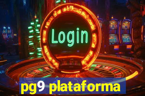 pg9 plataforma