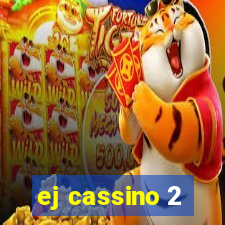 ej cassino 2