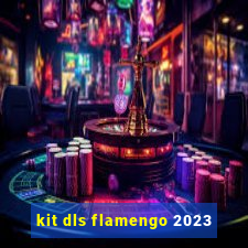 kit dls flamengo 2023