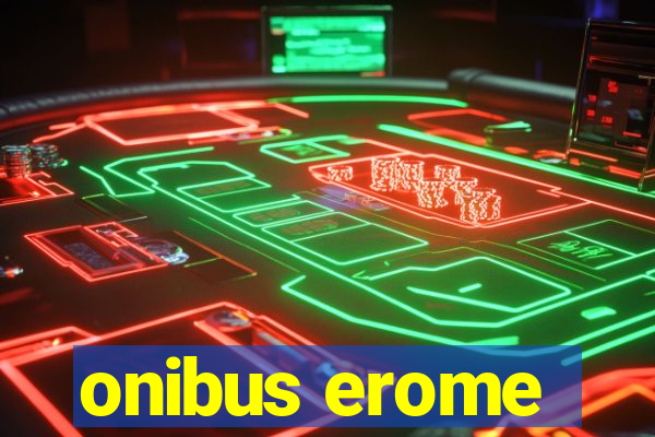 onibus erome