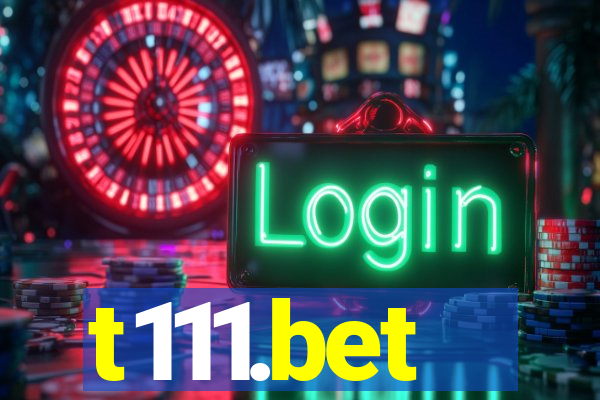 t111.bet