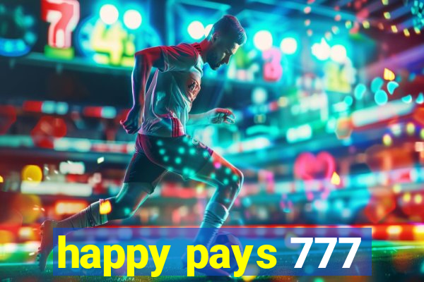 happy pays 777