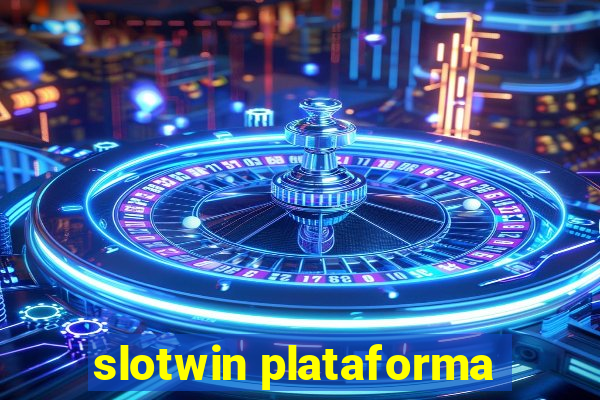 slotwin plataforma