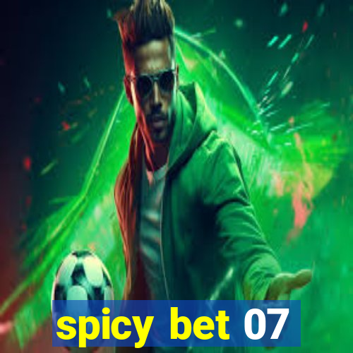 spicy bet 07