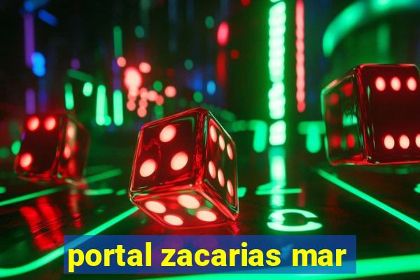 portal zacarias mar