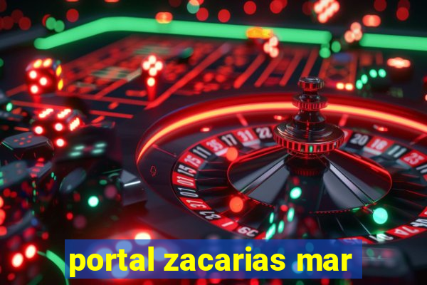 portal zacarias mar